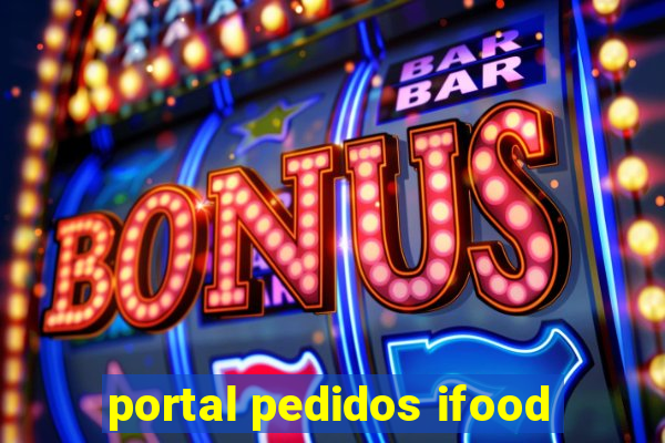 portal pedidos ifood